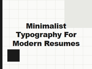 Minimalist Typography Fonts for Modern Creative Resumes