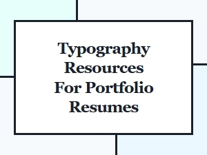 Typography Resources to Elevate Your Portfolio Resume