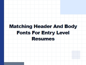 Font Pairing Guide for Entry-Level Resumes